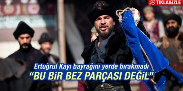 Ertuğrul Kayı bayrağını yerde bırakmadı