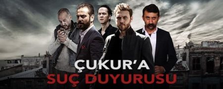 Fenomen dizi Çukur hakkında suç duyurusunda bulunuldu!