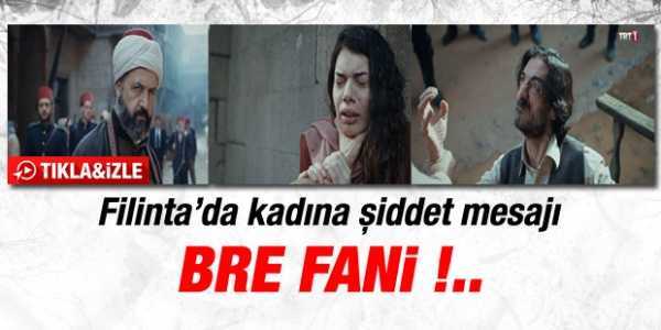 Filinta'da kadına şiddet mesajı
