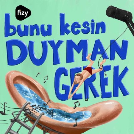 fizy’de bilim mercek altına alınıyor:  “Bunu Kesin Duyman Gerek”