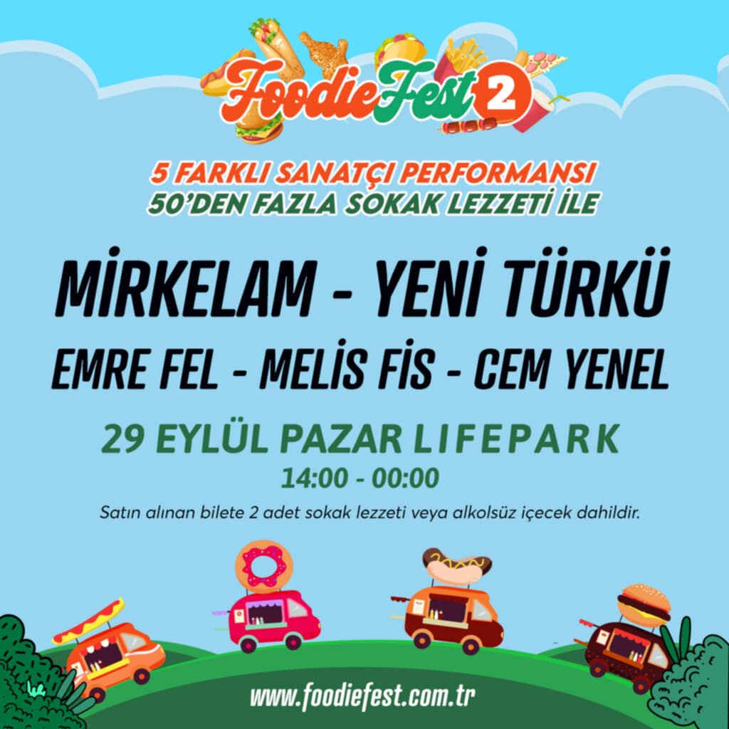 Foodiefest 2 ünlü sanatçıları ağırlayacak
