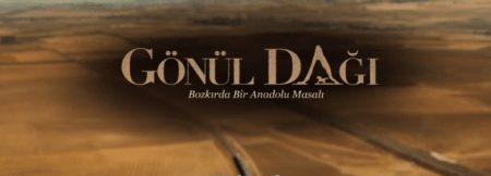 Gönül Dağı dizisinden ilk tanıtım yayınlandı!
