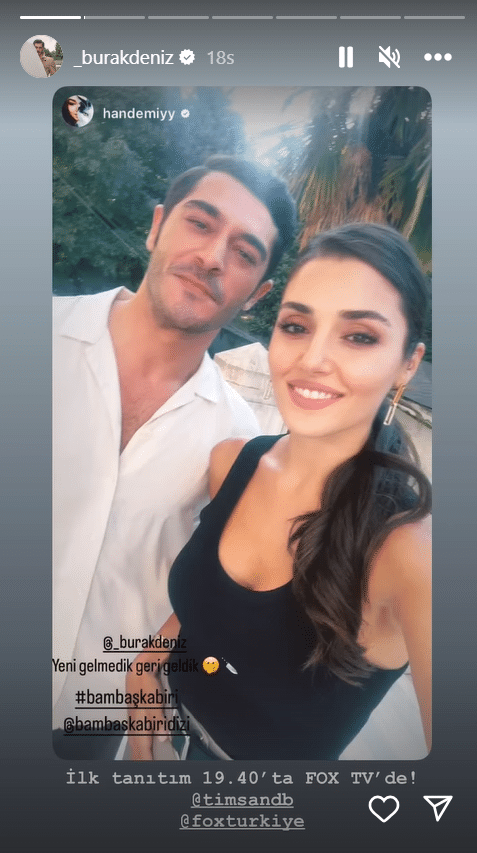Hande Erçel ve Burak Deniz'den; "Yeni gelmedik geri geldik!"