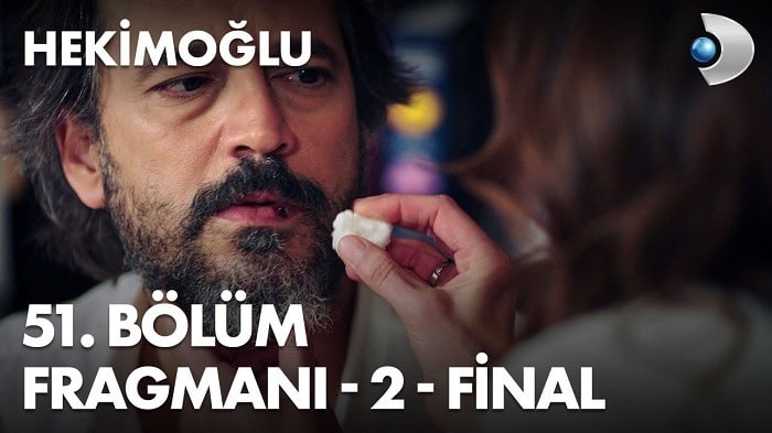 Hekimoğlu 51. Bölüm 2.Fragman Geldi! Finalde Ne Olacak?