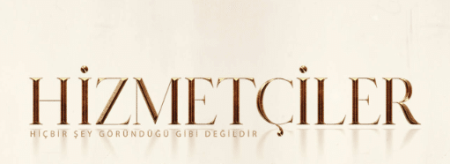 Hizmetçiler dizisinin tüm oyuncu kadrosu!