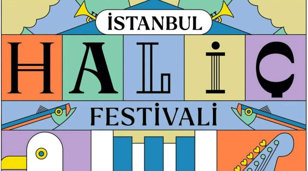 İstanbul Haliç Festivali başlıyor İstanbul Haliç Festivali başlıyor