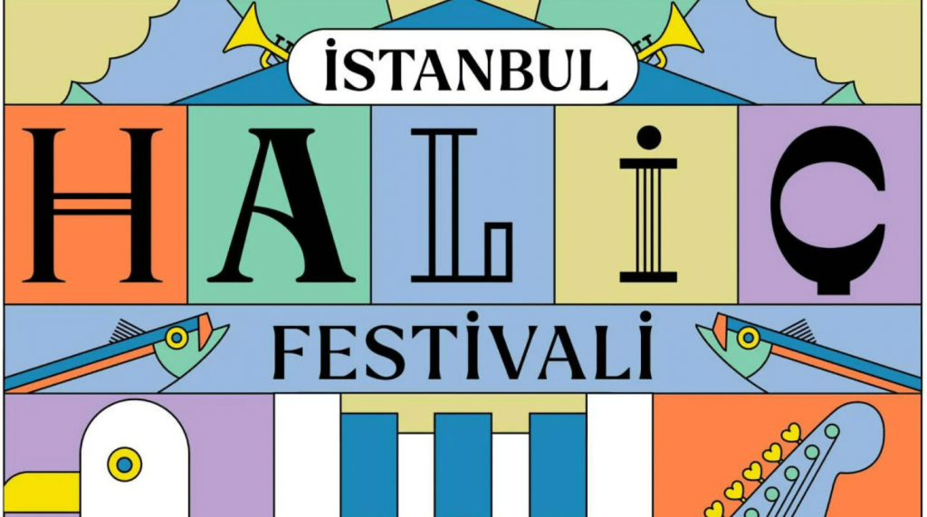İstanbul Haliç Festivali başlıyor