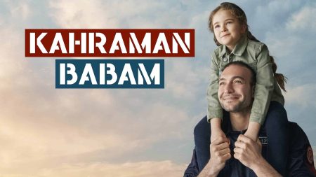 Kahraman Babam Final Yapıyor! İşte Final Tarihi