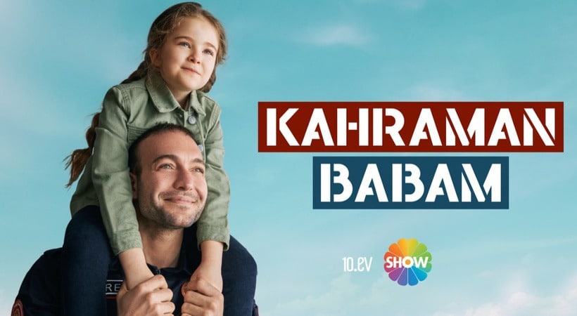Kahraman Babam Ne Zaman Yayınlanacak?