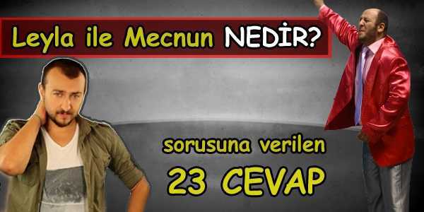 Leyla ile mecnun nedir