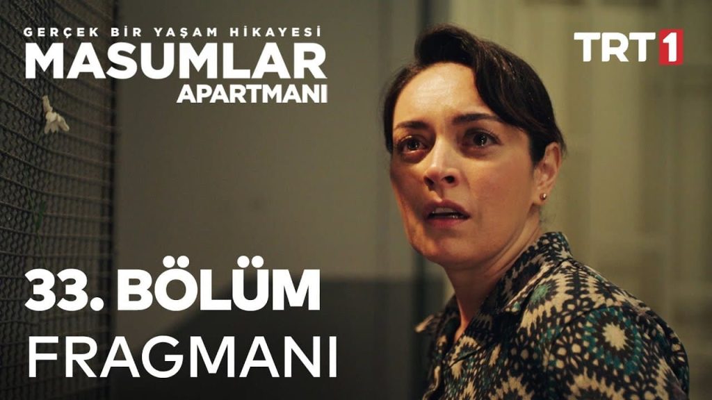 Masumlar Apartmanı 33.Bölüm Fragmanı! Safiye Her Şeyi Öğrendi mi?
