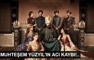 Muhteşem Yüzyıl'ı sarsan haber!