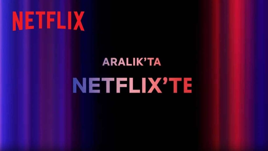 Netflix'te Aralık Ayında Neler Var?