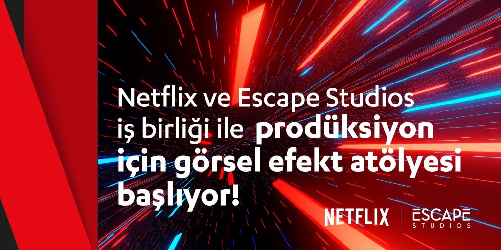 Netflix'ten görsel efekt dünyasına davet!