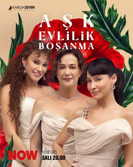 NOW'ın iddialı dizisi Aşk Evlilik Boşanma'nın merakla beklenen afişi yayınlandı!