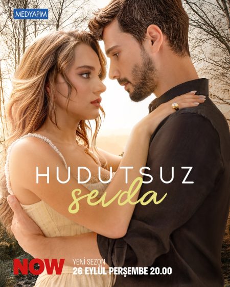 NOW'ın sevilen dizisi Hudutsuz Sevda'nın yeni sezon afişi yayınlandı!