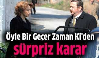 'Öyle Bir Geçer Zaman Ki' sona eriyor!