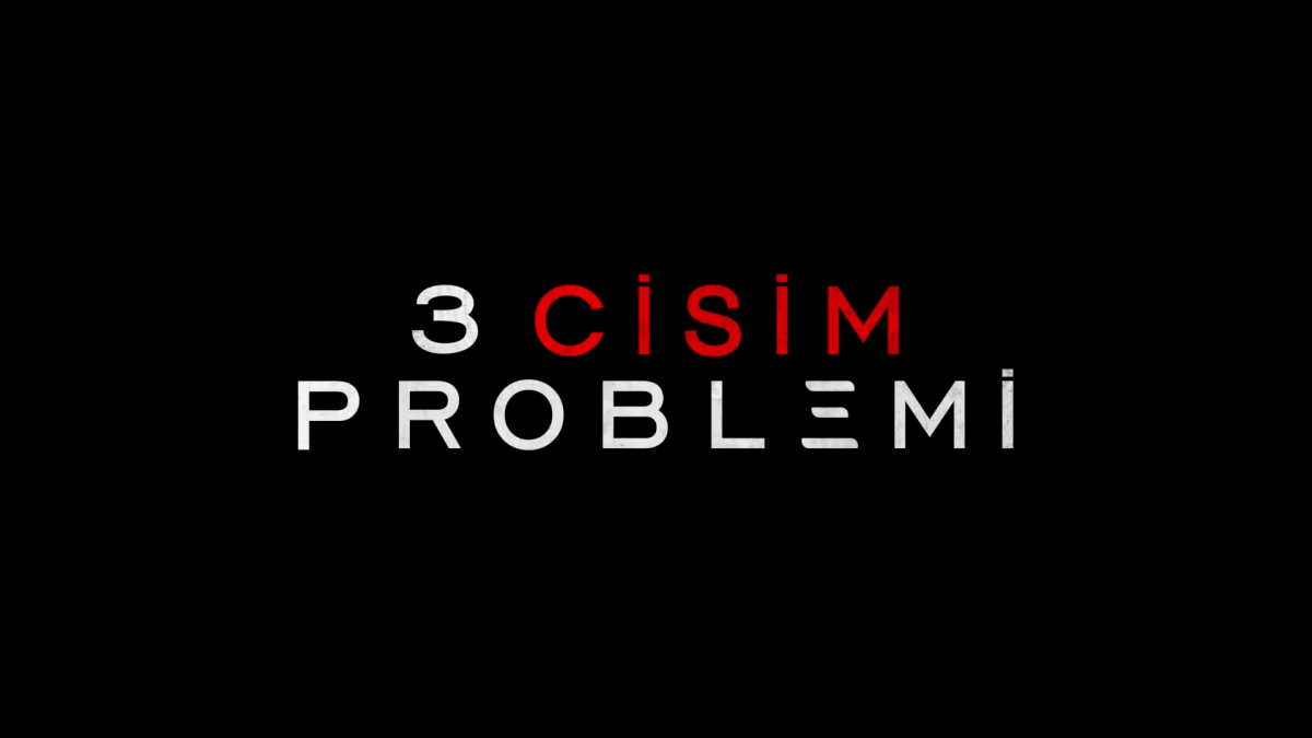 Cisim 3 Cisim Problemi - Diziler.com