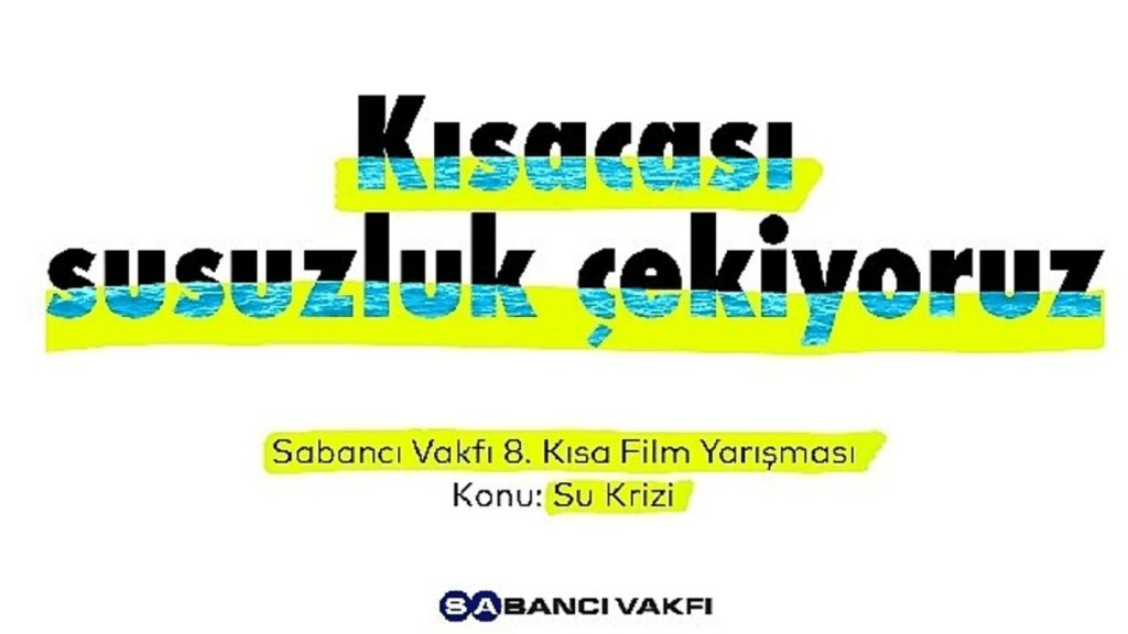Sabancı Vakfı 8. Kısa Film Yarışması jürisinde ünlü isimler yer alıyor Sabancı Vakfı 8. Kısa Film Yarışması jürisinde ünlü isimler yer alıyor