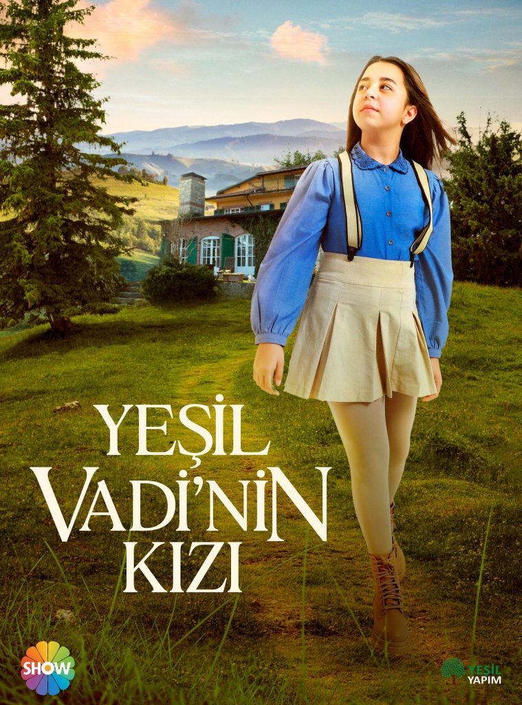 Show TV’nin yeni günlük dizisi “Yeşil Vadi’nin Kızı” yakında başlıyor!