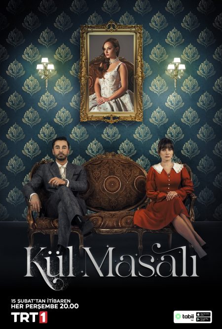 TRT 1’in yeni dizisi Kül Masalı’nın merakla beklenen afişi yayınlandı!