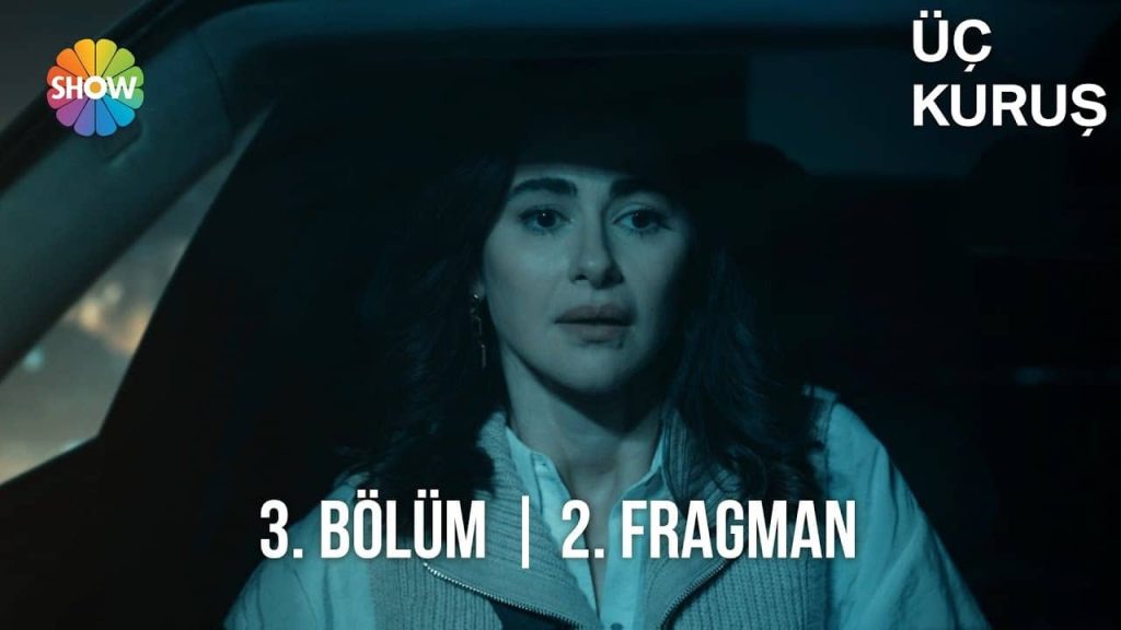 Üç Kuruş 3.Bölüm 2.Fragmanı Yayınlandı!