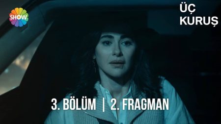 Üç Kuruş 3.Bölüm 2.Fragmanı Yayınlandı!