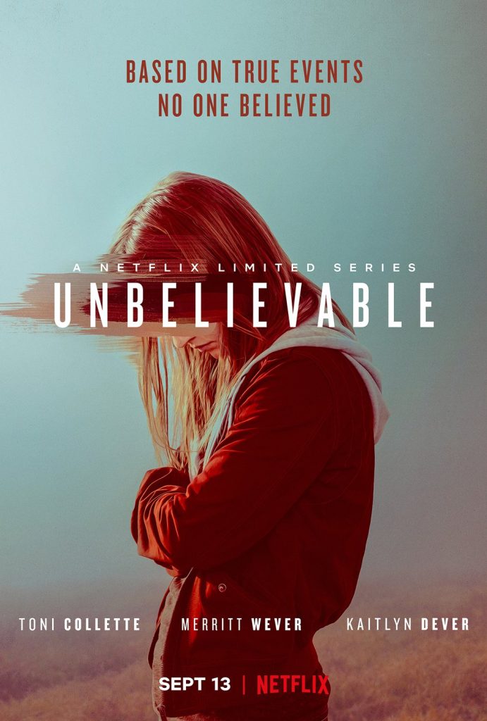 Unbelievable dizisi bugün Netflix'te! Unbelievable konusu