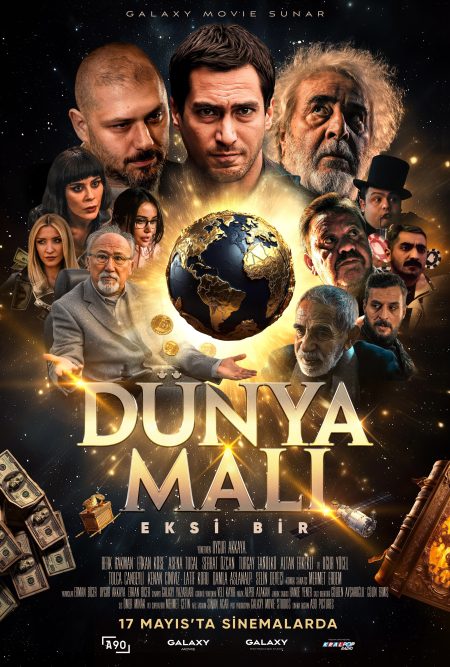 Usta isimleri buluşturan "Dünya Malı Eksi Bir" 17 Mayıs'ta vizyona giriyor!