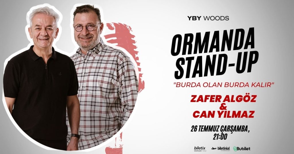 YBY Woods’ta Zafer Algöz ve Can Yılmaz ile çifte komedi!