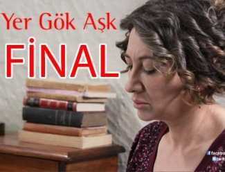 Yer Gök Aşk'ta büyük finale doğru!