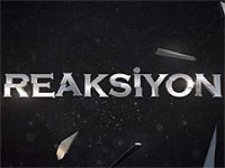 Reaksiyon 1. bölüm fragmanı