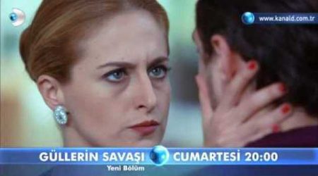 Güllerin Savaşı 17. Bölüm Fragmanı