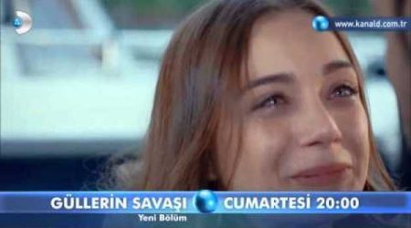 Güllerin Savaşı 18. Bölüm Fragmanı