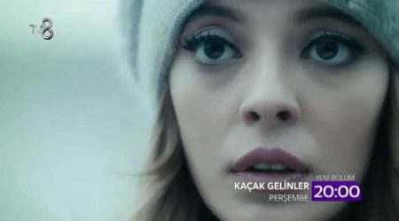 Kaçak Gelinler 22. Bölüm 5. Fragmanı