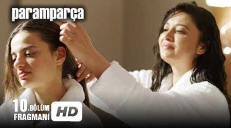 Paramparça 10. Bölüm Fragmanı