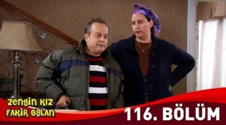 Zengin Kız Fakir Oğlan 116. Bölüm Fragmanı