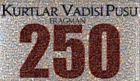 Kurtlar Vadisi Pusu 250. Bölüm Fragmanı