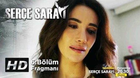 Serçe Sarayı 6. Bölüm Fragmanı