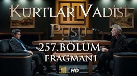 Kurtlar Vadisi Pusu 257. Bölüm Fragmanı