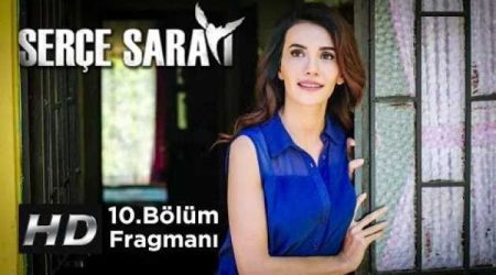 Serçe Sarayı 10. Bölüm Fragmanı