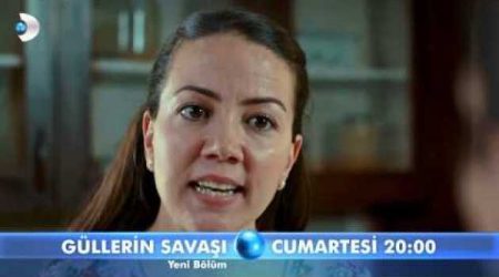 Güllerin Savaşı 45. Bölüm Fragmanı