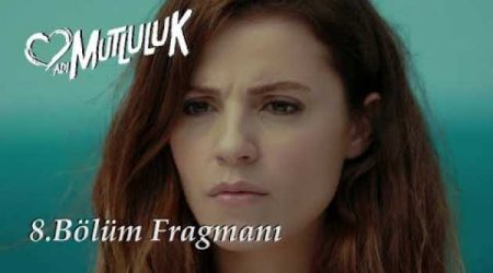 Adı Mutluluk 8. Bölüm Fragmanı