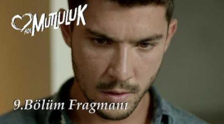 Adı Mutluluk 9. Bölüm Fragmanı