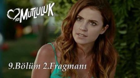 Adı Mutluluk 9. Bölüm 2. Fragmanı