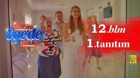 Kalbim Egede Kaldı 12. Bölüm Fragmanı