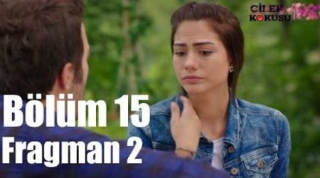 Çilek Kokusu 15. Bölüm 2. Fragman