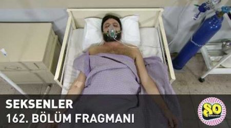 Seksenler 162. Bölüm Fragmanı