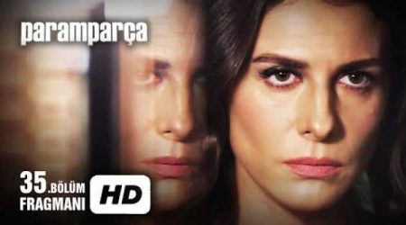 Paramparça 35. Bölüm Fragmanı
