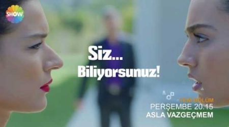Asla Vazgeçmem 21. Bölüm Fragmanı